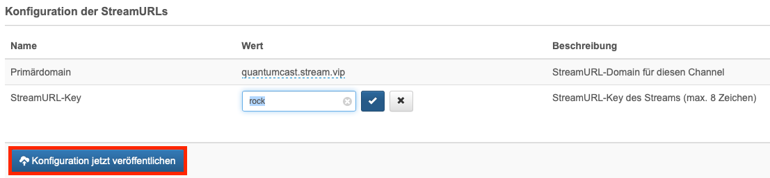 ../_images/Channelservices_streamURL_ausfuellen_veroeffentlichen.png